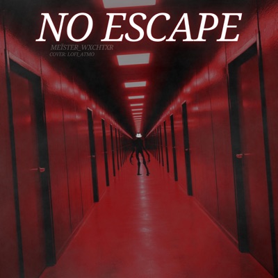 NO ESCAPE - Single
