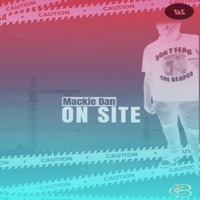 ON SITE - Single - Mackie Dan