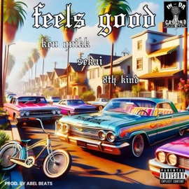 Feels Good (feat. Sekai & 8th Kind) Ken Quikk