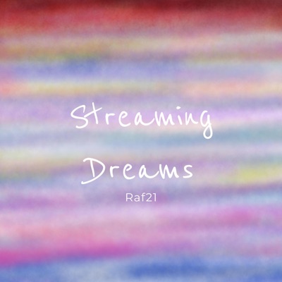 Streaming Dreams - EP