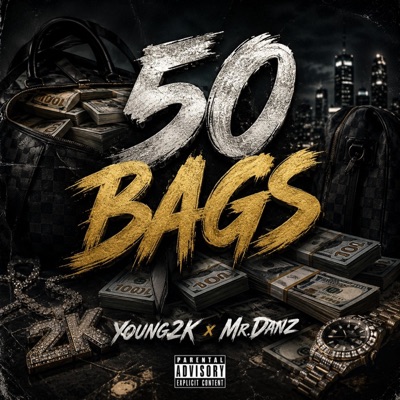50 BAGS (feat. YOUNG2K) - Single