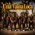 Una Vaina Loca