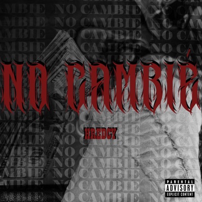 No Cambié - Single