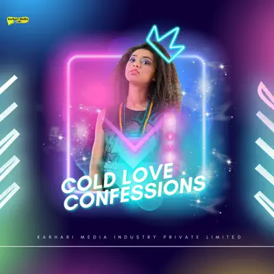 Listen to Cold Love Confessions by VELCHEVA VIBE