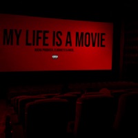 My Life Is a Movie - Single - Rocha.Producer, Arcel & elguuh213