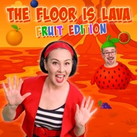 The Floor Is Lava (Fruit Edition) - Single - Lah-Lah
