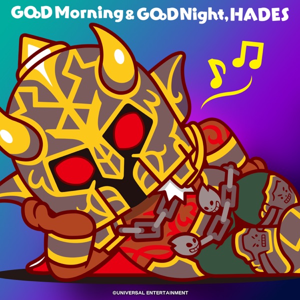 Good Morning&good Night, Hades - EP