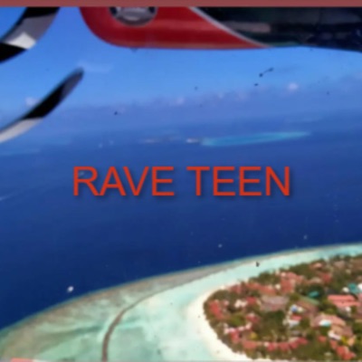 RAVE TEEN (feat. MOT)