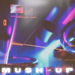 MUSH-UP 2 (feat. encikarter - IA)