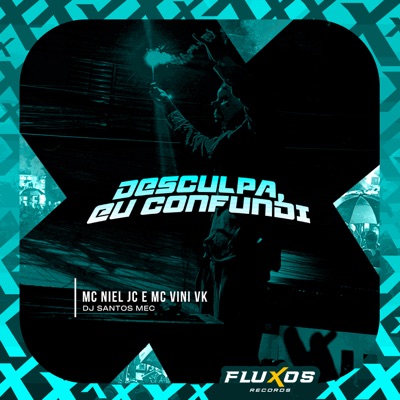 Desculpa, Eu Confundi - Single