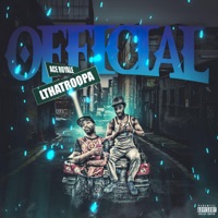 Official (feat. Ace Royale) - Single - LThaTroopa