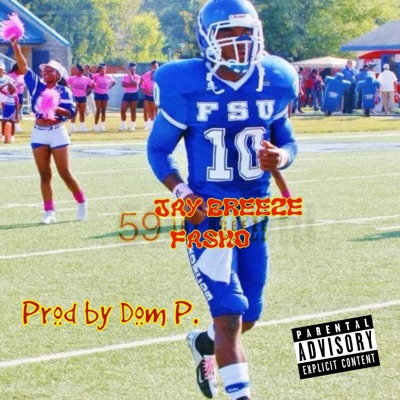 Fasho (feat. Dom P.) - Single