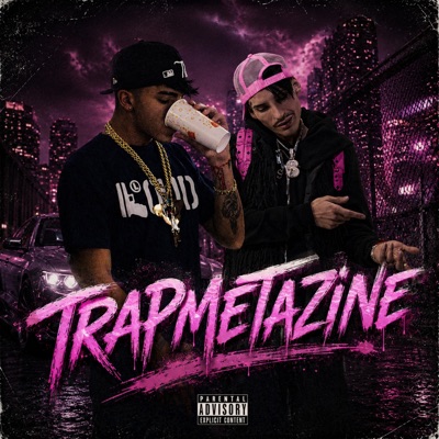 Trapmetazine (feat. il nene de oro & shisosaloud) - Single