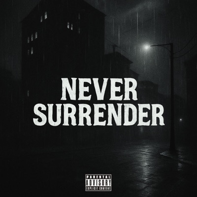 NEVER SURRENDER (RMX) - Single