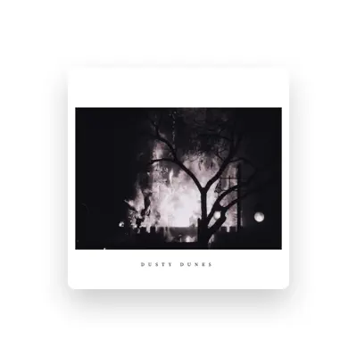 Listen to Dusty Dunes, watch music videos, read bio, see tour dates & more!