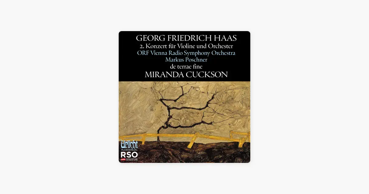 ミランダ・カックソンのHaas: Violin Concerto No. 2 & de terrae fine