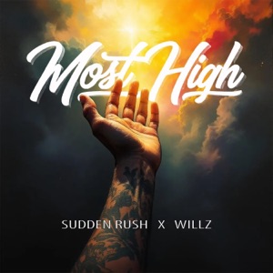 Most High (feat. Willz)