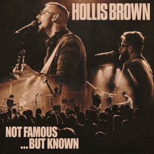 Not Famous... But Known (Live)