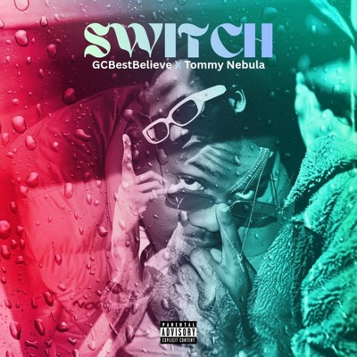 SWITCH (feat. Tommy Nebula) - Single