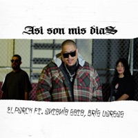 Así Son Mis Días (feat. Antonio Soto & Bris Vargas) - Single - El Parck