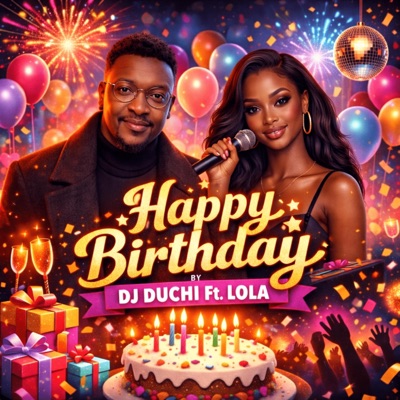 Happy Birthday (feat. Lola) - Single