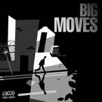 Big Moves - Single