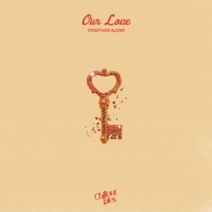 Our Love - Single