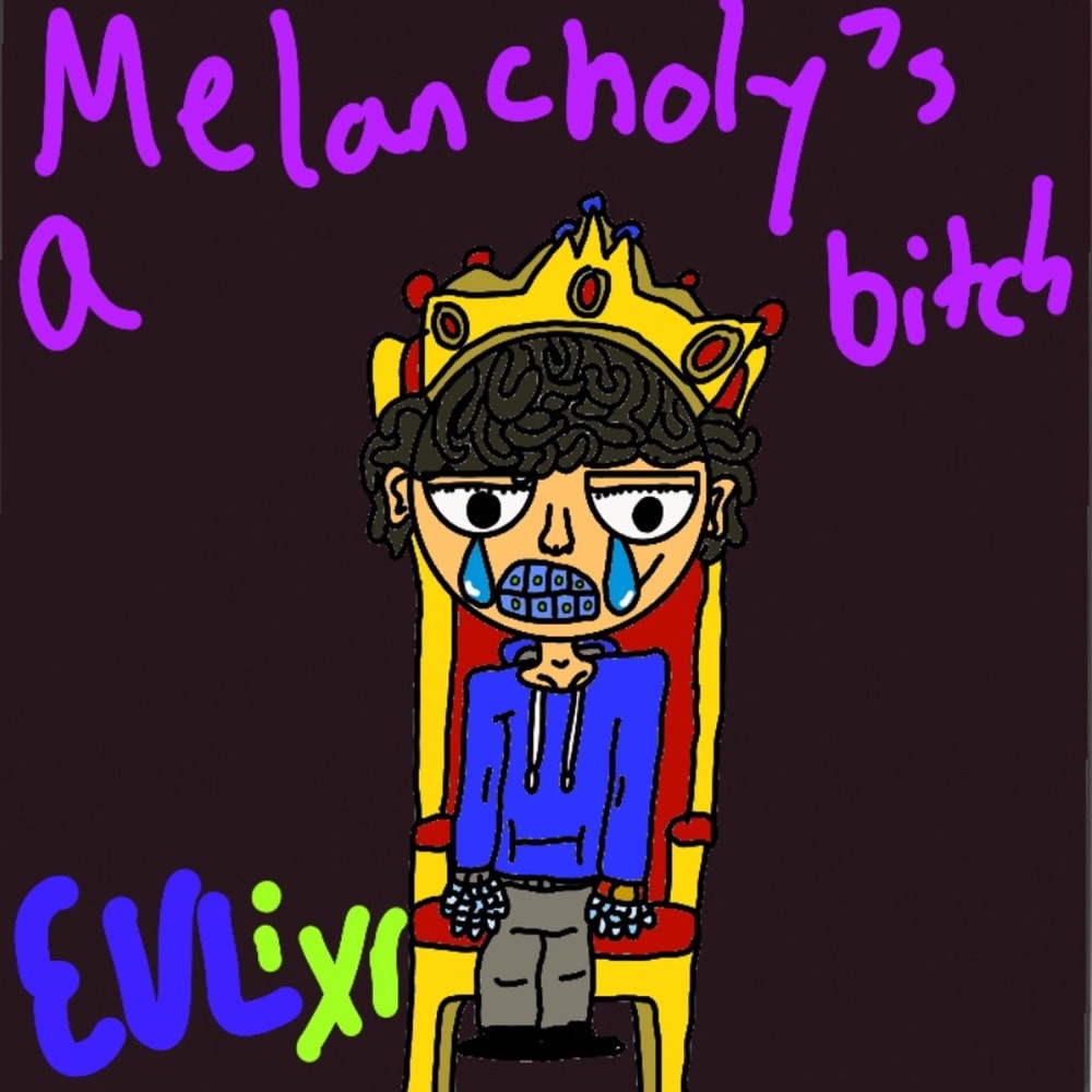 Обложка альбома «Melancholy's a Bitch (feat. MpiPm & Lemon) - Single» — EVLixr