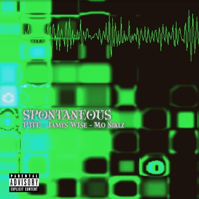 Spontaneous (feat. James Wise & DJ Mo Niklz) - Single