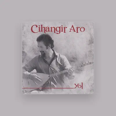 Listen to Cihangir Aro, watch music videos, read bio, see tour dates & more!