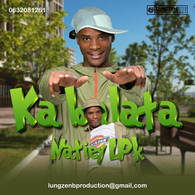 Ka Balata Natiey Lepaka, Tribby wadi bozza & Kharishma - Single