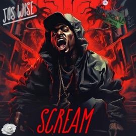 SCREAM Jus Wise