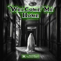 Welcome Me Home (feat. Ren Thomas & Denrock) - Single - ThisIsHipHopp