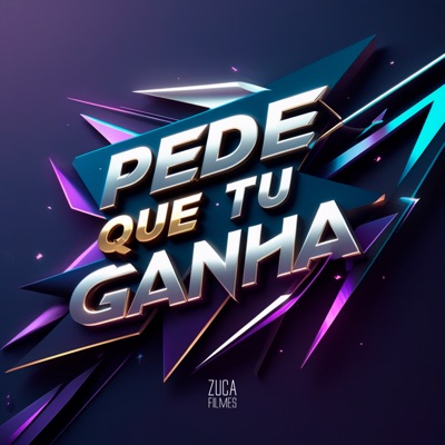 Pede Que Tu Ganha - Single