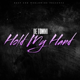 Hold My Hand DE Tommi