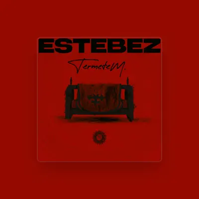 Listen to Estebez, watch music videos, read bio, see tour dates & more!