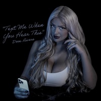Text Me When You Hear This - Dom Rivers