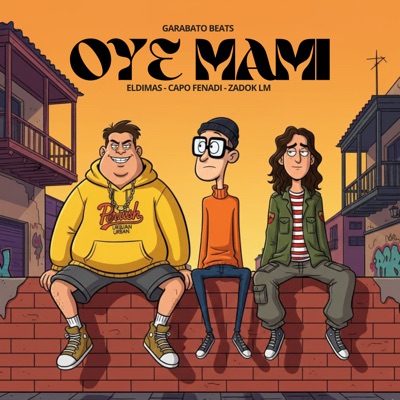 Oye Mami - Single