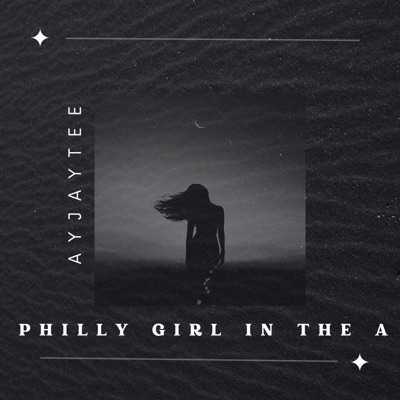 Philly Girl In The A - Single