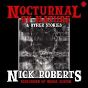 Nocturnal by Nature & Other Stories (Unabridged) - Nick Roberts