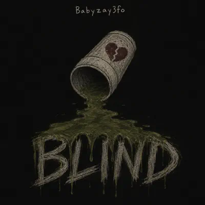 BABYzay3fo adlı sanatçının BLIND - Single albümünü dinle