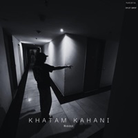 Khatam Kahani - Single - Ridzee