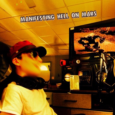 Manifesting Hell On Mars - Single