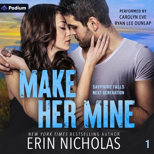 Make Her Mine: Sapphire Falls Next Generation, Book 1 (Unabridged) cover