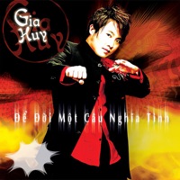 Để Đời Một Câu Nghĩa Tình - Gia Huy