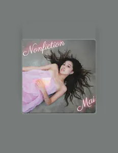 Listen to Mai, watch music videos, read bio, see tour dates & more!