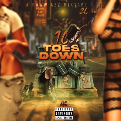 Ten Toes Down a Raww Azz Mixtape 20