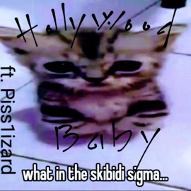 Hollywood Baby (feat. Piss1izard) 3MB3RS