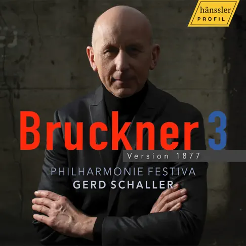 フィルハーモニー・フェスティヴァのBruckner: Symphony No. 3 in D
