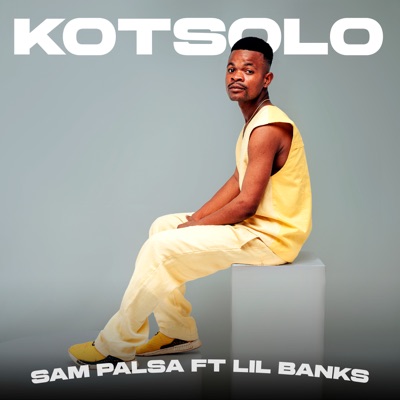 Kotsolo (feat. Lil Banks) - Single